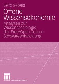 Book Cover for Offene Wissensökonomie by Gerd Sebald