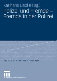Book Cover for Polizei Und Fremde - Fremde in Der Polizei by Karlhans Liebl