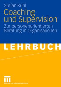 Book Cover for Coaching Und Supervision by Stefan Kühl
