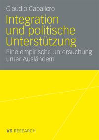 Book Cover for Integration Und Politische Unterstützung by Claudio Caballero