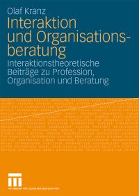 Book Cover for Interaktion Und Organisationsberatung by Olaf Kranz