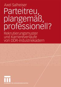 Book Cover for Parteitreu, Plangemä, Professionell? by Axel Salheiser