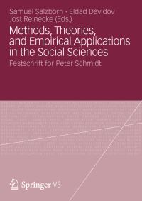 Book Cover for Methods, Theories, and Empirical Applications in the Social Sciences by Peter Schmidt