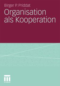 Book Cover for Organisation Als Kooperation by Birger P Priddat