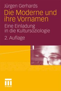 Book Cover for Die Moderne Und Ihre Vornamen by Jürgen Gerhards