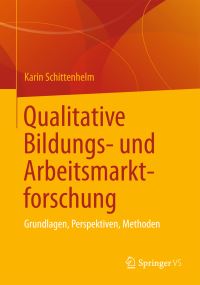 Book Cover for Qualitative Bildungs- Und Arbeitsmarktforschung by Karin Schittenhelm