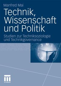 Book Cover for Technik, Wissenschaft Und Politik by Manfred Mai