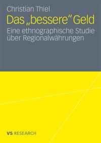 Book Cover for Das ‚Bessere' Geld by Christian Thiel