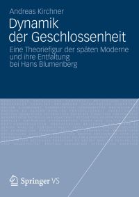 Book Cover for Dynamik Der Geschlossenheit by Andreas Kirchner