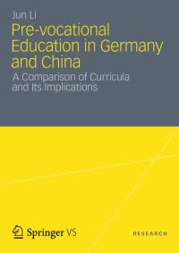 Book Cover for Pre-Vocational Education in Germany and China by Jun Li