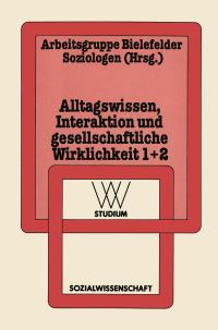 Book Cover for Alltagswissen, Interaktion Und Gesellschaftliche Wirklichkeit by Arbeitsgruppe Bielefelder Soziologen