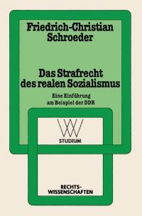Book Cover for Das Strafrecht Des Realen Sozialismus by FriedrichChristian Schroeder