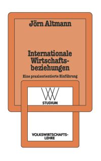 Book Cover for Internationale Wirtschaftsbeziehungen by Jörn Altmann