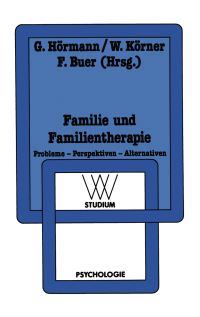 Book Cover for Familie Und Familientherapie by Georg Hörmann, Wilhelm Körner, Ferdinand Buer