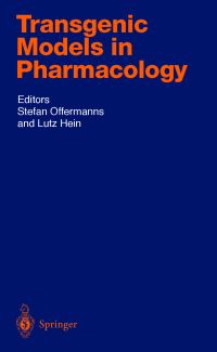 Book Cover for Transgenic Models in Pharmacology by M Bader, Stefan Offermanns, Lutz Hein