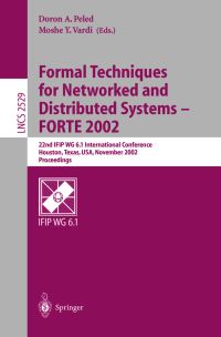 Book Cover for Formal Techniques for Networked and Distributed Systems -FORTE 2002 by FORTE 2002 Conference, Doron Peled, Moshe Y Vardi