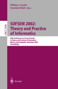 Book Cover for SOFSEM 2002 by Conference on Current Trends in Theory and Practice of Informatics, William I Grosky, Frantisek Plásil