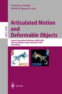 Book Cover for Articulated Motion and Deformable Objects by AMDO Conference, Francisco José Perales, Edwin R Hancock
