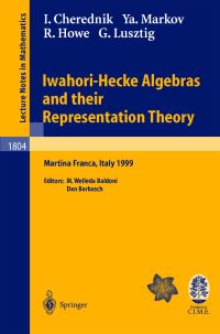 Book Cover for Iwahori-Hecke Algebras and their Representation Theory by Ivan Cherednik, Yavor Markov