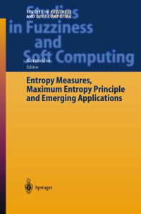 Book Cover for Entropy Measures, Maximum Entropy Principle and Emerging Applications by J N Kapur, Karmeshu