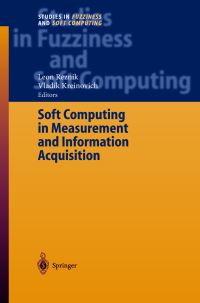 Book Cover for Soft Computing in Measurement and Information Acquisition by Leonid Reznik, Vladik Kreinovich