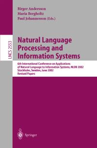 Book Cover for Natural Language Processing and Information Systems by International Conference on Applications of Natural Language to Information Systems, Birger Andersson, Maria Bergholtz, Paul Johannesson