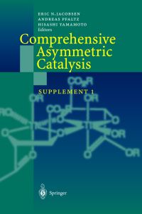Book Cover for Comprehensive Asymmetric Catalysis. Supplement by Eric N Jacobsen, Andreas Pfaltz, Hisashi Yamamoto