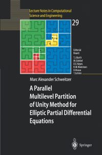 Book Cover for A Parallel Multilevel Partition of Unity Method for Elliptic Partial Differential Equations by Marc Alexander Schweitzer