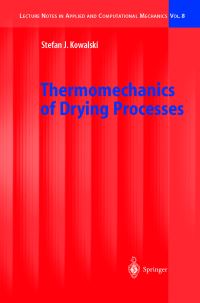 Book Cover for Thermomechanics of Drying Processes by Stefan J Kowalski