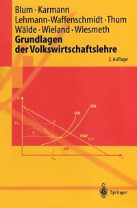 Book Cover for Grundlagen Der Volkswirtschaftslehre by Ulrich CH Blum, Alexander Karmann, Marco LehmannWaffenschmidt, Marcel Thum, Klaus Wälde, Bernhard W Wieland, Hans Wiesmeth