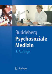 Book Cover for Psychosoziale Medizin by Claus Buddeberg, T Abel, U AckermannLiebrich, J Bengel, Elmar Brähler, S Büchi, B BuddebergFischer, M Duetz, R Klaghofer, D Ladewig, K Laederach, W Langewitz, E Scheuer, G Schüssler, W Söllner, J Steu