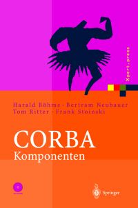 Book Cover for CORBA Komponenten by Bertram Neubauer, Tom Ritter, Frank Stoinski