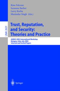 Book Cover for Trust, Reputation and Security by Rino Falcone, AAMAS 2002 Conference