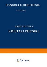 Book Cover for Kristallphysik I / Crystal Physics I by S Flügge