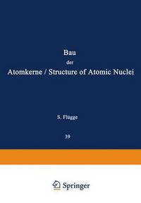 Book Cover for Structure of Atomic Nuclei / Bau Der Atomkerne by S Flügge