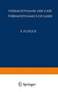 Book Cover for Thermodynamik Der Gase / Thermodynamics of Gases by S Flügge