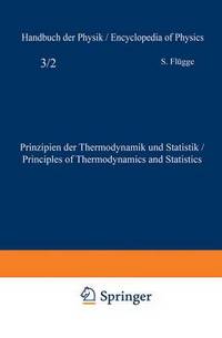 Book Cover for Prinzipien Der Thermodynamik Und Statistik / Principles of Thermodynamics and Statistics by S Flügge
