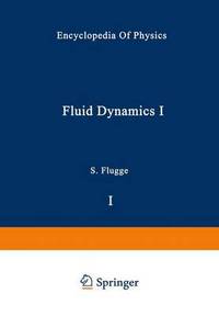 Book Cover for Fluid Dynamics I / Stromungsmechanik I by CA Truesdell