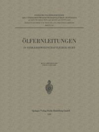 Book Cover for Ölfernleitungen in Verkehrswirtschaftlicher Sicht by Walther Lambert, Carl Pirath