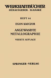 Book Cover for Angewandte Metallographie by E Kauczor