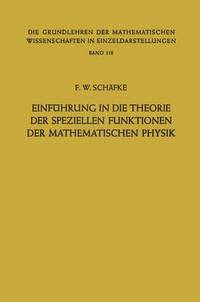 Book Cover for Einfuhrung in Die Theorie Der Speziellen Funktionen Der Mathematischen Physik by Friedrich Wilhelm Schäfke