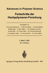 Book Cover for Advances in Polymer Science / Fortschritte Der Hochpolymeren-Forschung by Prof Dr HJ Cantow, Dr G DallAsta, Prof Dr J D Ferry, Prof Dr W Kern, Prof Dr G Natta, Prof Dr C G Overberger, Prof Dr W Prins, Prof Dr G V Schulz, Dr William P Slichter, Prof Dr A J Staverman, Prof Dr