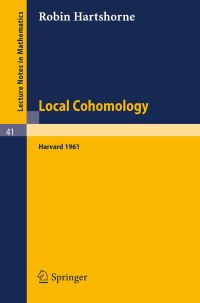 Book Cover for Local Cohomology by Robin Hartshorne