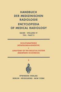 Book Cover for Skeletanatomie (Rontgendiagnostik) / Anatomy of the Skeletal System (Roentgen Diagnosis) by E Fischer, J Henssge, E Jonasch, D von Keiser, D G Rochlin, G Viehweger, E Zeitler, Z B Zsebök