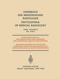Book Cover for Rontgendiagnostik Der Oberen Speise- Und Atemwege, Der Atemorgane Und Des Mediastinums by H Blaha, H Fischer, S Hofmann, A Huzly, B Kranig, J Matzker, W Schermuly, H Schoberth, HansStephan Stender, Th Stolze, F Strnad, H Trübestein