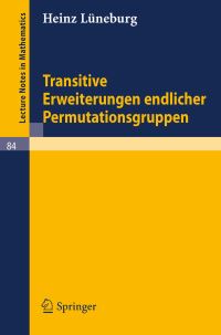 Book Cover for Transitive Erweiterungen Endlicher Permutationsgruppen by Heinz Lüneburg