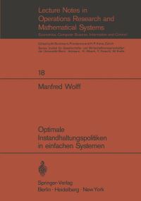 Book Cover for Optimale Instandhaltungspolitiken in Einfachen Systemen by Manfred Wolff