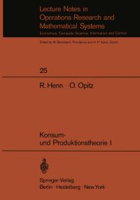 Book Cover for Konsum- Und Produktionstheorie I by R Henn, O Opitz