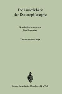 Book Cover for Die Unsachlichkeit Der Existenzphilosophie by Kurt Reidemeister