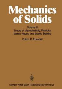Book Cover for Mechanics of Solids by C Truesdell, P J Chen, H Geiringer, Knops Robin J, M J Leitman, T W Ting, E W Wilkes